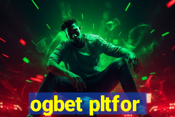 ogbet pltfor